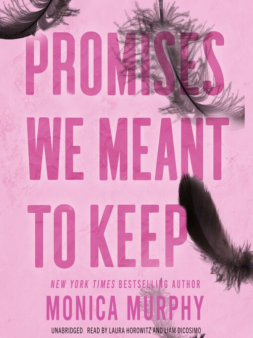 Title details for Promises We Meant to Keep by Monica Murphy - Available